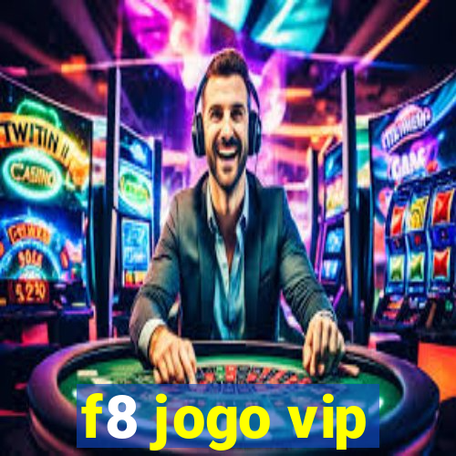 f8 jogo vip